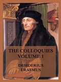 Cover: The Colloquies, Volume 1 - Jazzybee Verlag