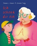 Cover: Ich schenk dir ein A - Achse Verlag