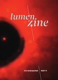 Cover: Lumen Zine Heft 11: Iris Andraschek - Schlebr&uuml;gge.Editor