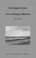 Cover: Tra Lemberg e Merano - VoG - Verlag ohne Geld