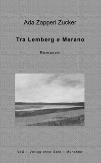 Abbildung von: Tra Lemberg e Merano - VoG - Verlag ohne Geld