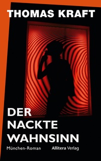 Abbildung von: Der nackte Wahnsinn - Allitera