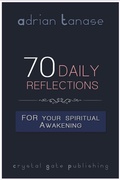 Cover: 70 Daily Reflections For Your Spiritual Awakening - Crystal Gate Publishing