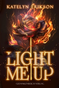 Enlarge image Cover: Light me up - GedankenReich Verlag