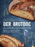 Cover: Der Brotdoc. Gesundes Brot backen mit Sauerteig, Hefeteig & Co. - Christian Verlag