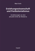 Cover: Erziehungswissenschaft und Postkolonialismus - kopaed