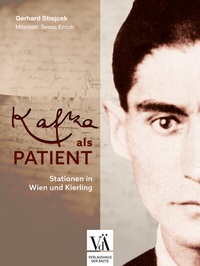 Abbildung von: Kafka als Patient - Verlagshaus der Ärzte