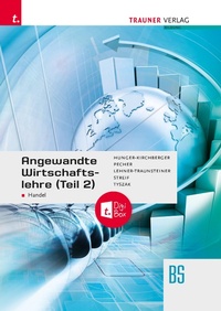 Abbildung von: Angewandte Wirtschaftslehre für den Handel (Teil 2) + TRAUNER-DigiBox - Trauner Verlag