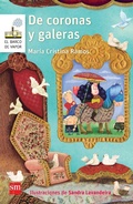 Cover: De coronas y galeras - Ediciones SM