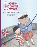 Cover: El abuelo ya no duerme en el armario - Fondo de cultura econ&oacute;mica