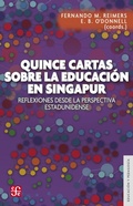 Cover: Quince cartas sobre la educaci&oacute;n en Singapur - Fondo de cultura econ&oacute;mica