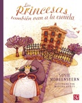 Cover: Las princesas tambi&eacute;n van a la escuela - Fondo de cultura econ&oacute;mica