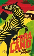 Cover: Zebraland - Fondo de cultura econ&oacute;mica