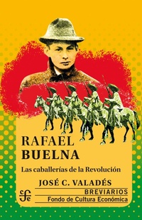 Enlarge image Cover: Rafael Buelna - Fondo de cultura económica