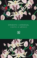Cover: Canto a M&eacute;xico - Fondo de cultura econ&oacute;mica