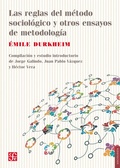 Cover: Las reglas del m&eacute;todo sociol&oacute;gico y otros ensayos de metodolog&iacute;a - Fondo de cultura econ&oacute;mica