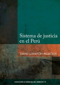 Abbildung von: Sistema de justicia en el Perú - Fondo Editorial de la PUCP