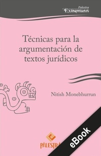 Abbildung von: Técnicas para la argumentación de textos jurídicos - Palestra Editores