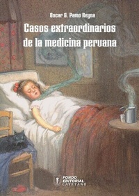 Abbildung von: Casos extraordinarios de la medicina peruana - Universidad Peruana Cayetano Heredia-UPCH