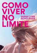 Cover: Como viver no limite - Buzz Editora