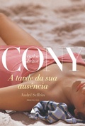 Cover: A tarde da sua aus&ecirc;ncia - Nova Fronteira