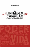 Cover: A Linhagem de um Campe&atilde;o - Rhema Brasil Publica&ccedil;&otilde;es