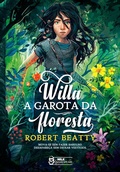 Cover: Willa, A garota da floresta - Faro Editorial