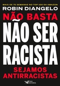 Cover: N&atilde;o basta n&atilde;o ser racista - Faro Editorial