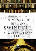 Cover: Coment&aacute;rio b&iacute;blico Swindoll - 1 & 2 Tim&oacute;teo e Tito - Editora Hagnos