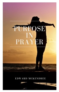 Enlarge image Cover: Purpose in Prayer - Darolt Books