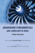 Cover: Aeroengine Fundamentals and Landscape in India: A Way Forward - Unknown