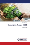 Cover: Commerce Nexus 2024 - LAP Lambert Academic Publishing