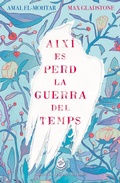 Cover: Aix&iacute; es perd la guerra del temps - Mai M&eacute;s