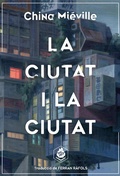 Cover: La ciutat i la ciutat - Mai M&eacute;s