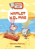 Cover: Hamlet Y El Mar / Hamlet and the Sea - Combel Ediciones Editorial Esin, S.A.