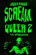 Cover: Scream Queer 2 - Dos Bigotes