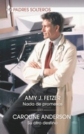 Cover: Nada de promesas - Su otro destino - Harlequin, una divisi&oacute;n de HarperCollins Ib&eacute;rica, S.A.
