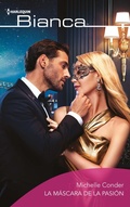 Cover: La m&aacute;scara de la pasi&oacute;n - Harlequin, una divisi&oacute;n de HarperCollins Ib&eacute;rica, S.A.