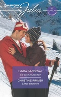 Cover: De cara al pasado - Lazos secretos - Harlequin, una divisi&oacute;n de HarperCollins Ib&eacute;rica, S.A.
