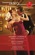 Cover: Belleza descubierta - El beso perfecto - Conquistar el amor - Harlequin, una divisi&oacute;n de HarperCollins Ib&eacute;rica, S.A.