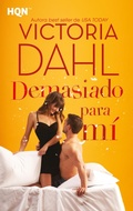 Cover: Demasiado para m&iacute; - Harlequin, una divisi&oacute;n de HarperCollins Ib&eacute;rica, S.A.