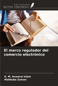 Abbildung von: El marco regulador del comercio electrónico - Ediciones Nuestro Conocimiento