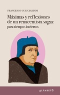 Cover: M&aacute;ximas y reflexiones de un renacentista sagaz - Editorial Alfabeto