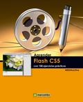 Cover: Aprender Flash CS5 con 100 ejercicios pr&aacute;cticos - Marcombo