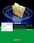 Cover: Aprendre Access 2010 amb 100 exercicis pr&agrave;ctics - Marcombo