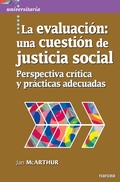 Cover: La evaluaci&oacute;n: una cuesti&oacute;n de justicia social - Narcea Ediciones