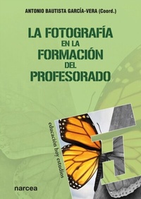 Abbildung von: La fotografía en la formación del profesorado - Narcea Ediciones