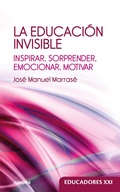Cover: La educaci&oacute;n invisible - Narcea Ediciones