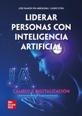 Cover: Liderar personas con inteligencia artificial : cambio y digitalizaci&oacute;n - McGraw-Hill Interamericana de Espa&ntilde;a S.L.