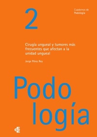 Abbildung von: Cirugía ungueal y tumores más frecuentes que afectan a la unidad ungueal - Ediciones Especializadas Europeas